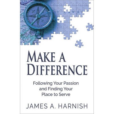  Make a Difference - by  James A Harnish (Paperback) 