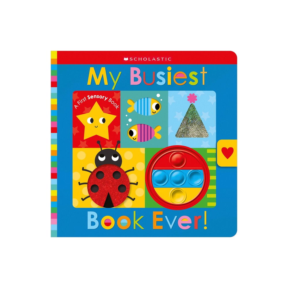 My Busiest Book Ever!: Scholastic Early Learners (Touch and Explore) by Scholastic