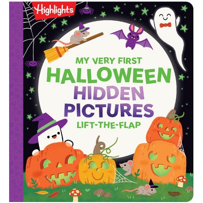 My Very First Halloween Hidden Pictures Lift-The-Flap - (Highlights Baby's First Puzzle Books) (Board Book)