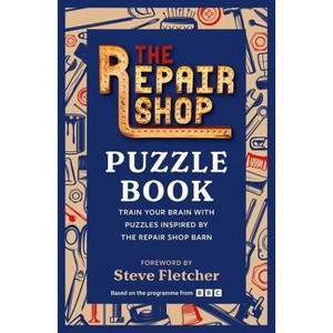 The Repair Shop Puzzle Book - (Paperback) - 1 of 1