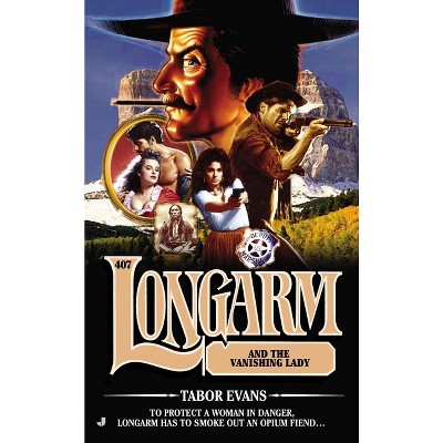 Longarm #407 - by  Tabor Evans (Paperback)