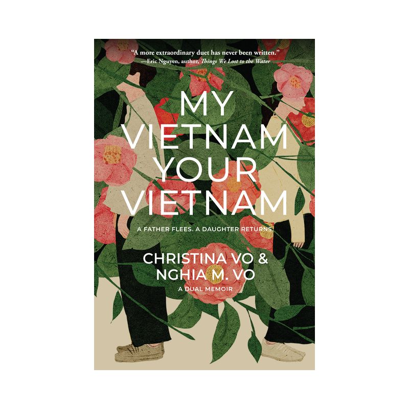 My Vietnam, Your Vietnam - by  Christina Vo & Nghia M Vo (Paperback), 1 of 2