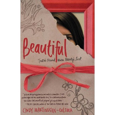 Beautiful - by  Cindy Martinusen-Coloma (Paperback)