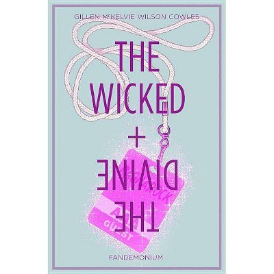 The Wicked + the Divine, Volume 2 - (Wicked & the Divine Tp) by  Kieron Gillen (Paperback)