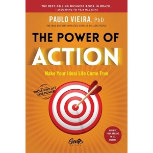The Power of Action - by  Paulo Vieira (Paperback) - 1 of 1