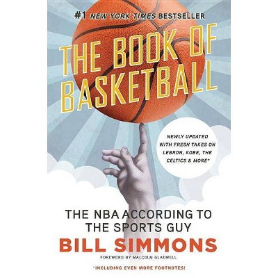 The Book of Basketball - by  Bill Simmons (Paperback)