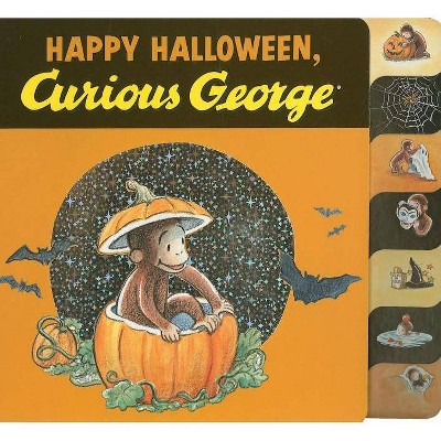 Happy Halloween, Curious George - by  H A Rey (Board Book)