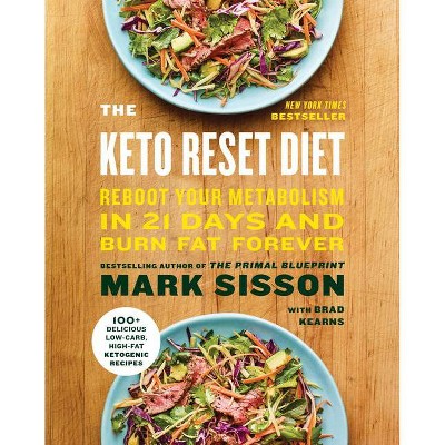 The Keto Reset Diet - by Mark Sisson & Brad Kearns (Paperback)