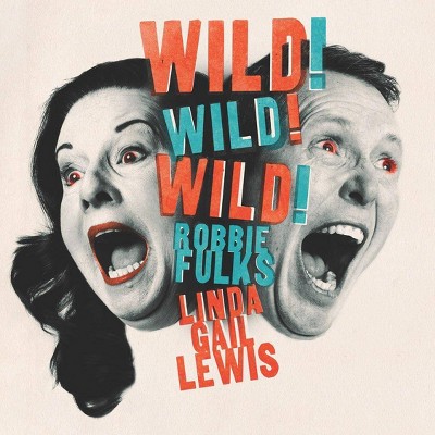 Robbie Fulks - Wild! Wild! Wild! (CD)