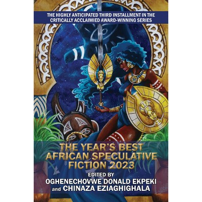 The Year's Best African Speculative Fiction (2023) - (Paperback)