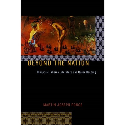 Beyond the Nation - (Sexual Cultures) by  Martin Joseph Ponce (Paperback)