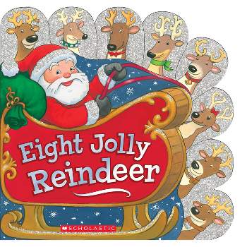 Eight Jolly Reindeer - by  Ilanit Oliver (Board Book)