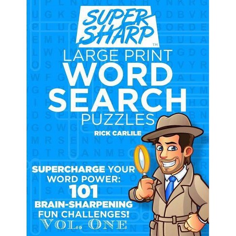 Supersharp Large Print Word Search Puzzles Volume 1 By Rick Carlile Paperback - 