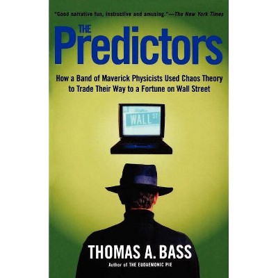 The Predictors - by  Thomas A Bass (Paperback)