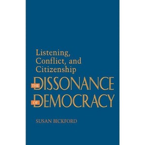 The Dissonance of Democracy - (Social History of Africa) by  Susan Bickford (Paperback) - 1 of 1