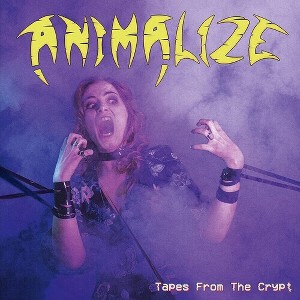 Animalize - Tapes From The Crypt (Vinyl) - 1 of 1