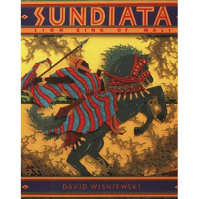 Sundiata - by  David Wisniewski (Paperback)