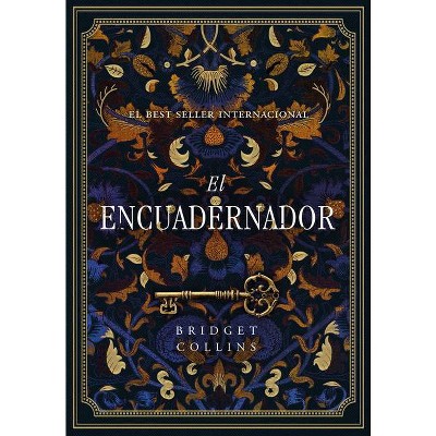 El Encuadernador / The Binding - by  Bridget Collins (Hardcover)