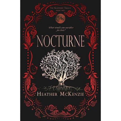 Nocturne, 2 - (Nightmusic Trilogy) by  Heather McKenzie (Paperback)