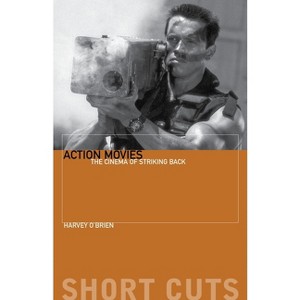 Action Movies - (Short Cuts (Wallflower)) by  Harvey O'Brien (Paperback) - 1 of 1