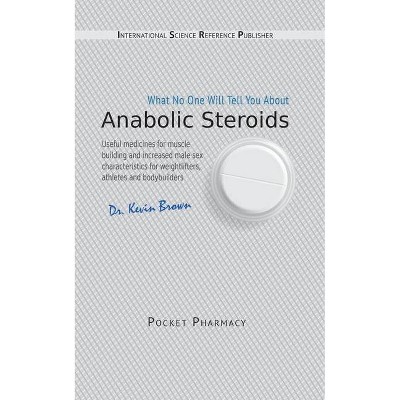 Anabolic Steroids - (Pocket Pharmacy) (Paperback)