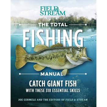 The Total Fishing Manual (Paperback Edition) - by Joe Cermele