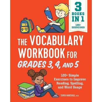 The Vocabulary Workbook for Grades 3, 4, and 5 - (English Grammar Workbooks) by  Tanya Marshall (Paperback)