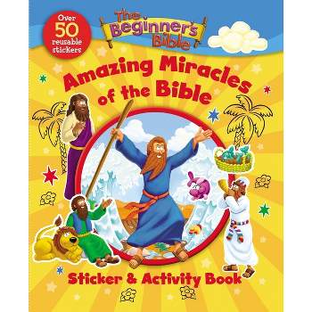 The Beginner's Bible Amazing Miracles of the Bible Sticker and Activity Book - (Paperback)