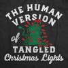 Womens Funny T Shirts The Human Version Of Tangled Christmas Lights Sarcastic Graphic Novelty Tee For Ladies - Crazy Dog Women's T Shirt Gift For - 2 of 4