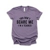 Simply Sage Market You Don't Scare Me I'm A Teacher Short Sleeve Tee - M - Purple - 2 of 4