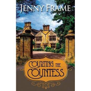 Courting the Countess - by  Jenny Frame (Paperback)