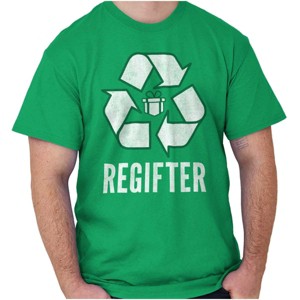 Funny Christmas Regifter Recycle Graphic T Shirt Men or Women Brisco Brands - 1 of 4