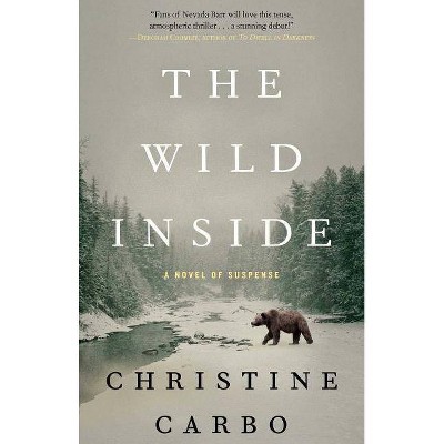 The Wild Inside, 1 - (Glacier Mystery) by  Christine Carbo (Paperback)