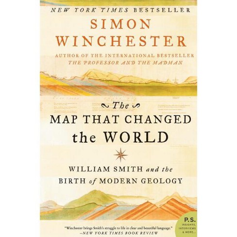 The Map That Changed the World - by  Simon Winchester (Paperback) - image 1 of 1