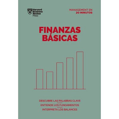 Finanzas Básicas (finance Basics Spanish Edition) - (management En 20 ...