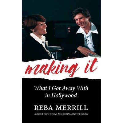 Making It - by  Reba Merrill (Paperback)