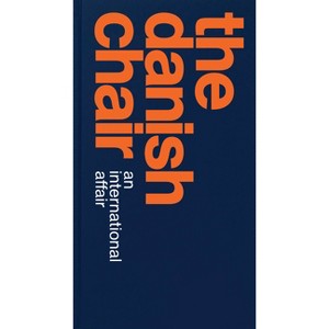 The Danish Chair - (Hardcover) - 1 of 1