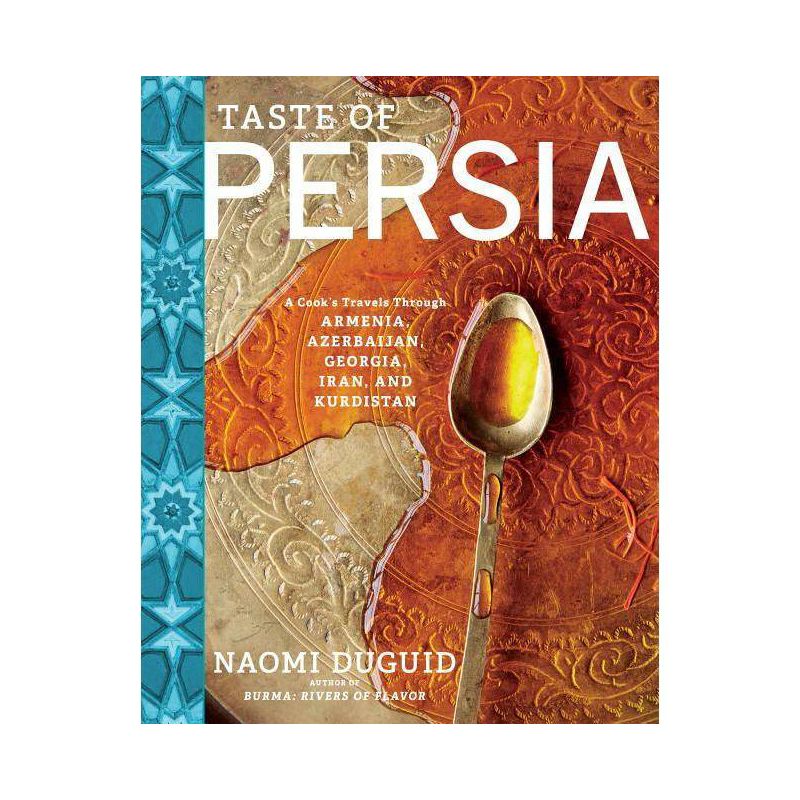 Taste of Persia - by  Naomi Duguid (Hardcover), 1 of 2
