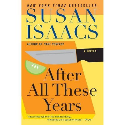 After All These Years - by  Susan Isaacs (Paperback)