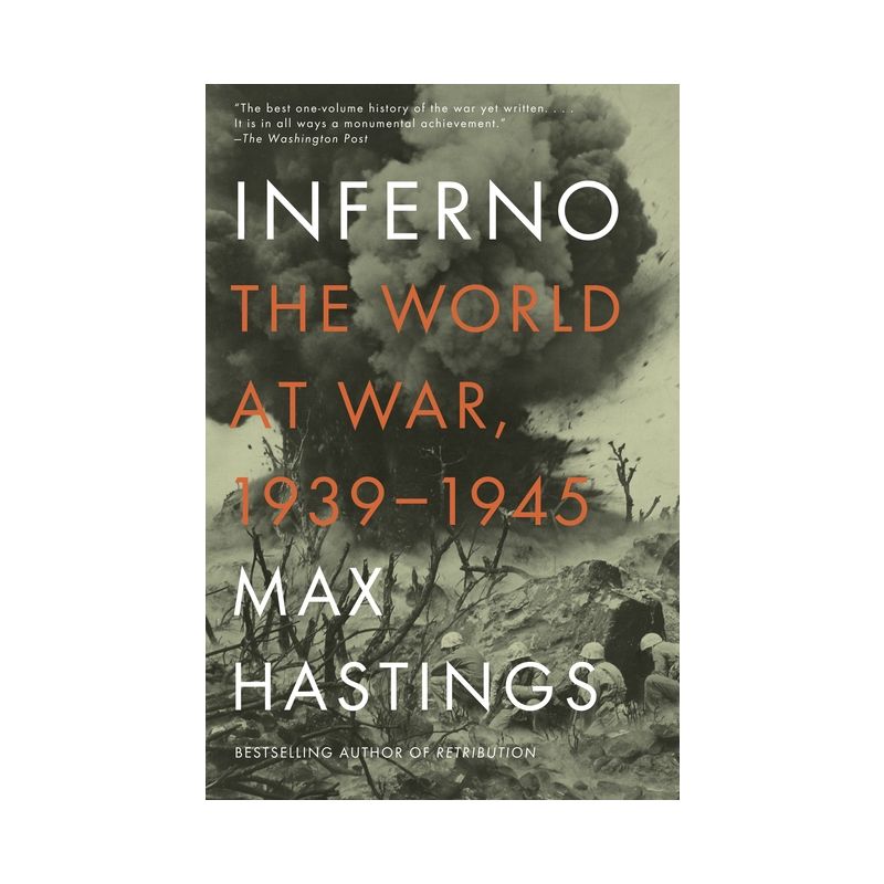 Inferno - by  Max Hastings (Paperback), 1 of 2
