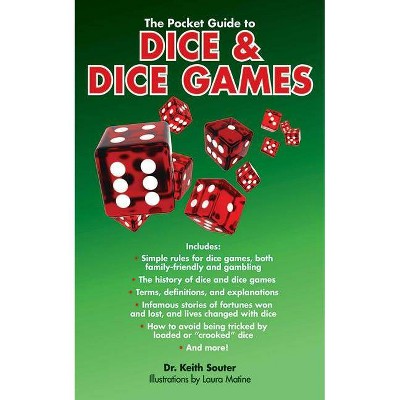 The Pocket Guide to Dice & Dice Games - (Skyhorse Pocket Guides) by  Keith Souter (Paperback)