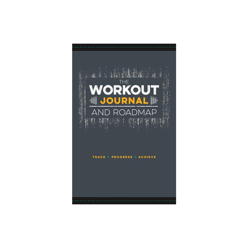 The Workout Journal and Roadmap - by Jon Moore (Spiral Bound)