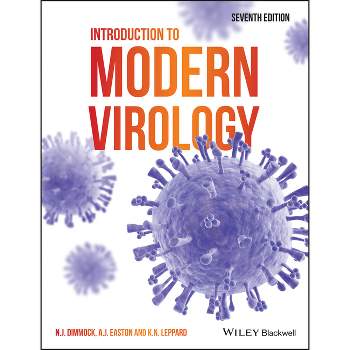Introduction to Modern Virology - 7th Edition by  Nigel J Dimmock & Andrew J Easton & Keith N Leppard (Paperback)