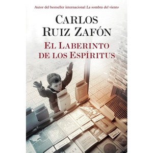 El Laberinto de Los Espíritus / The Labyrinth of Spirits - (Cementerio de los Libros Olvidados) by  Carlos Ruiz Zafón (Paperback) - 1 of 1