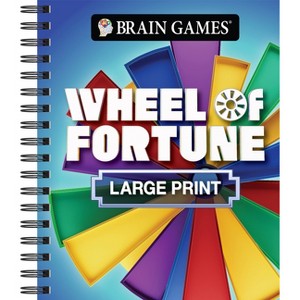 Brain Games - Wheel of Fortune - Large Print - (Brain Games Large Print) by  Publications International Ltd & Brain Games (Spiral Bound) - 1 of 1
