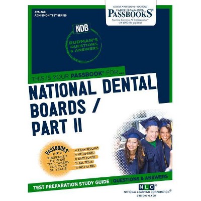 National Dental Boards (Ndb) / Part II - (Admission Test Series (Ats)) by  National Learning Corporation (Paperback)