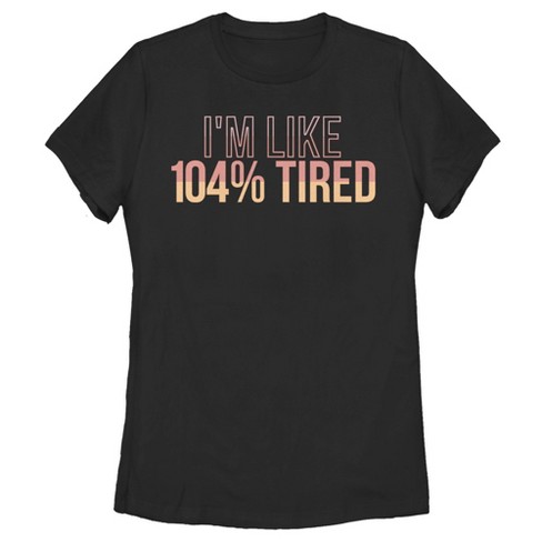 T-shirt Divertente 'I'm Like 104% Tired' - Unisex Cotone Nero - Daytripper Clothing - Foto 6