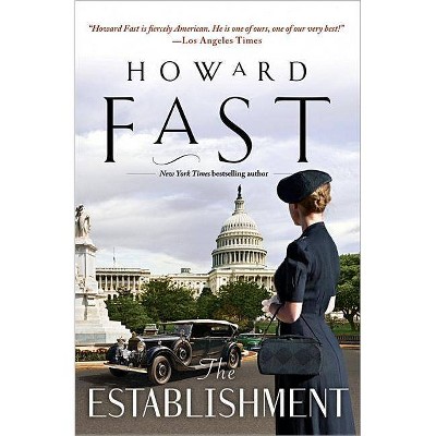 The Establishment - by  Howard Fast (Paperback)