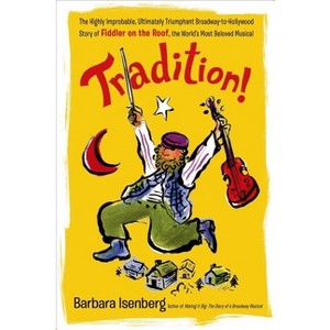 Tradition! - by  Barbara Isenberg (Paperback) - 1 of 1
