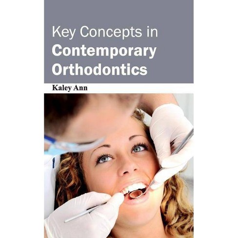 Key Concepts In Contemporary Orthodontics Hardcover - 